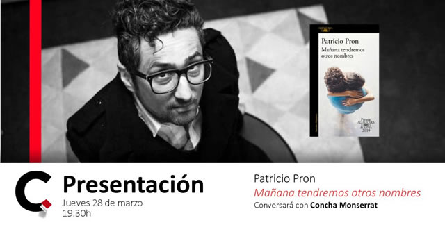 Patricio Pron presenta Mañana tendremos otros nombres, en la Librería Cálamo